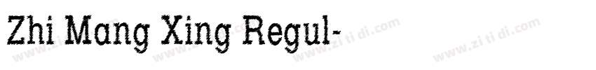 Zhi Mang Xing Regul字体转换